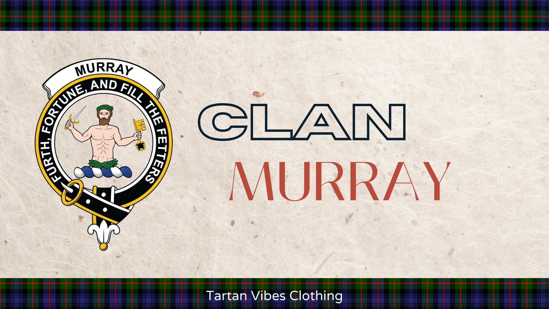 Clan Murray: A Journey Through Centuries of Scottish Heritage, Influence, and Legacy