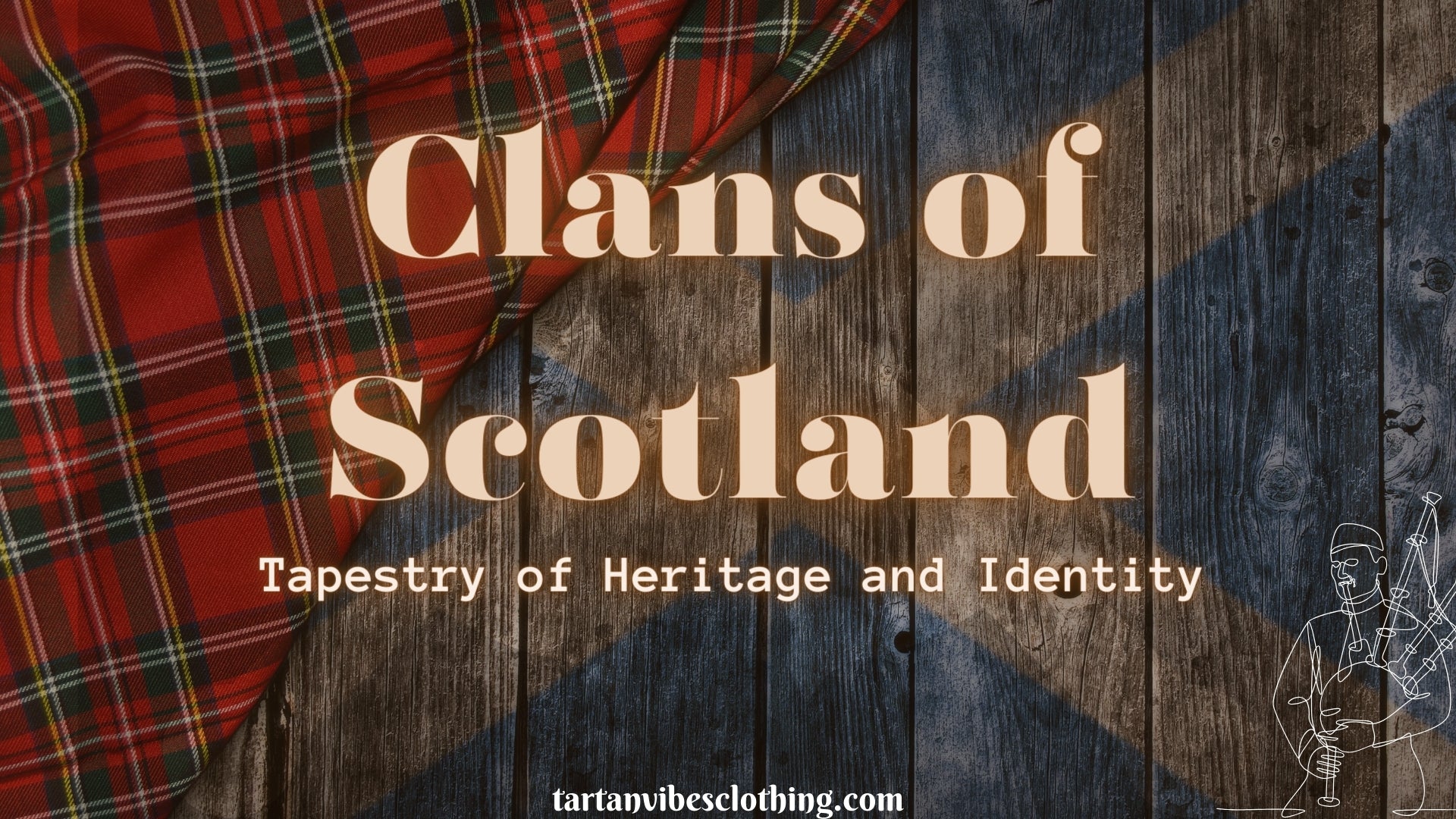 Clans of Scotland: Weaving a Tapestry of Heritage and Identity