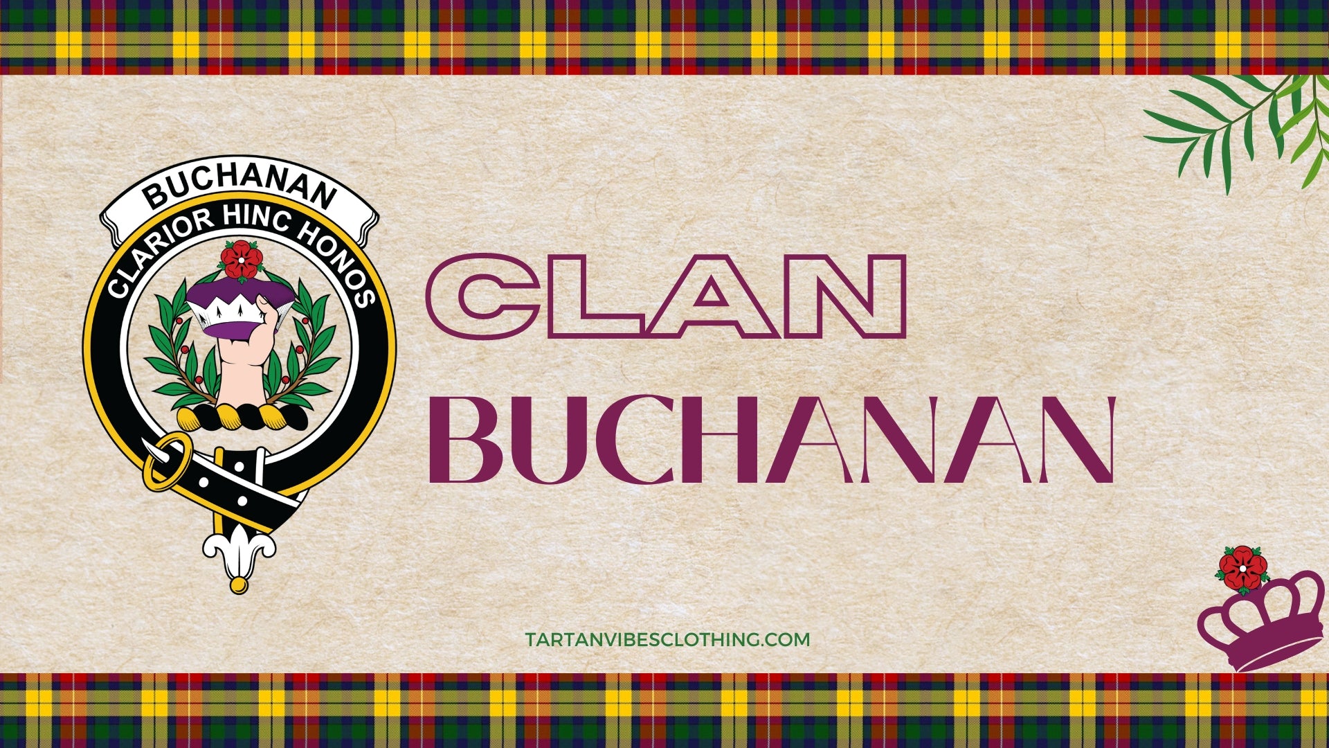 Discovering Clan Buchanan: A Journey into the History and Traditions of Scotland's Esteemed Clan