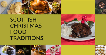 Scottish Christmas  Food Traditions