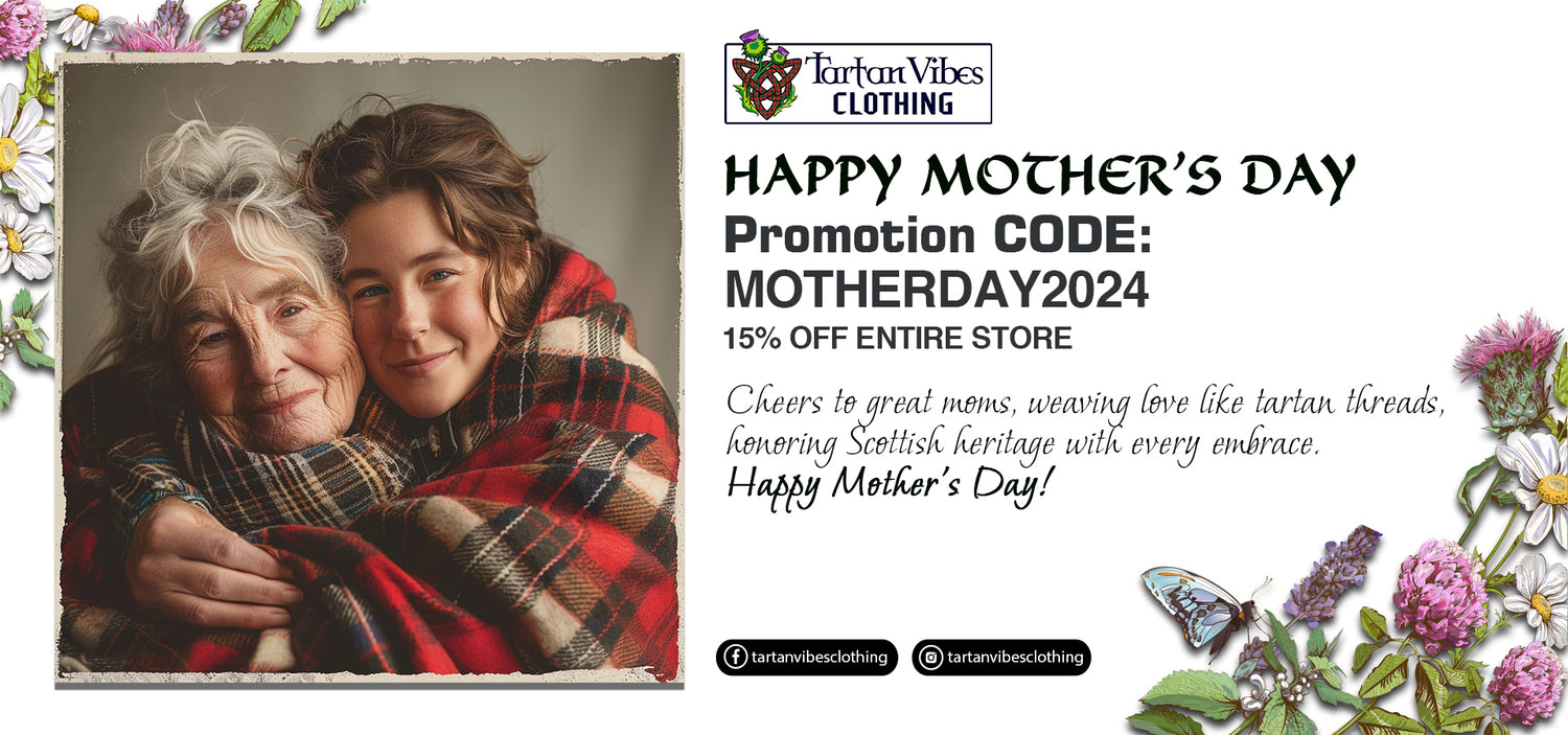 Tartan Vibes Clothing - Happy Mother's Day