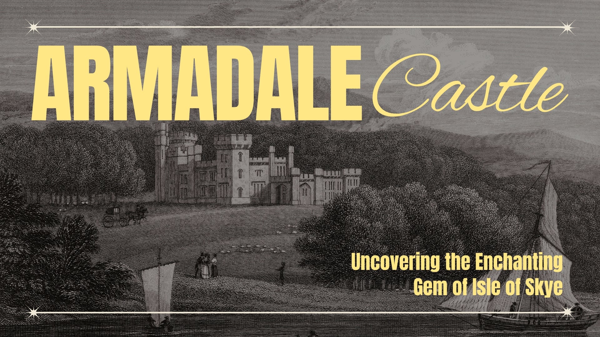 Armadale Castle: Uncovering the Enchanting Gem of Isle of Skye
