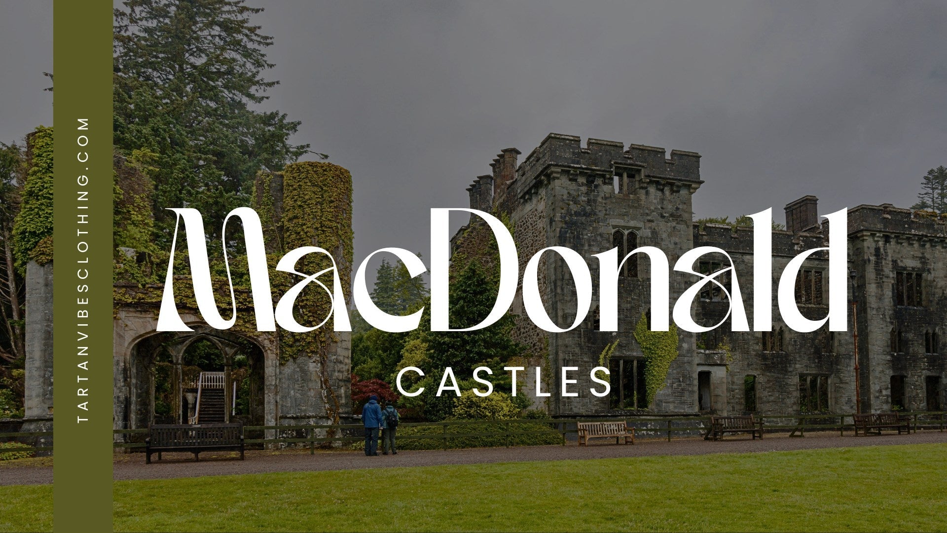 Clan Macdonald Castles: A Journey Through Highland Heritage