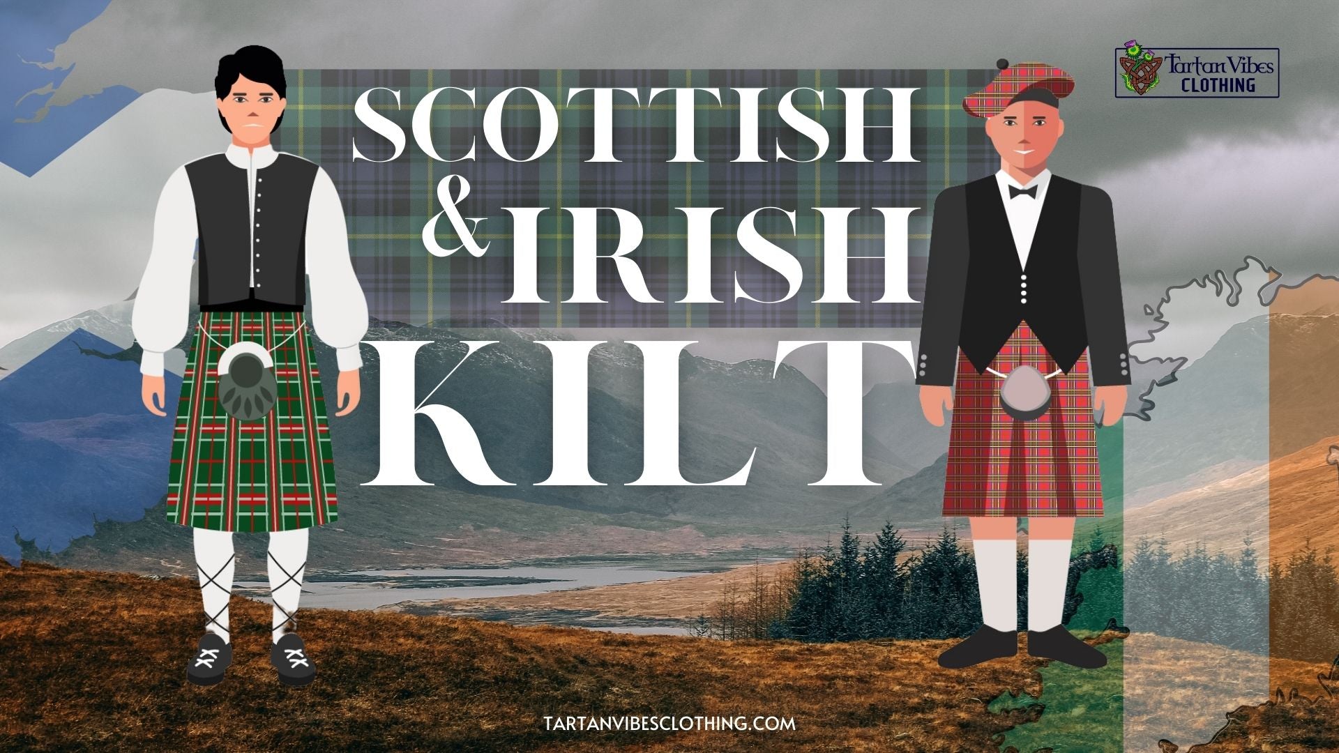 Irish Kilt vs Scottish Kilt: Unraveling the Differences