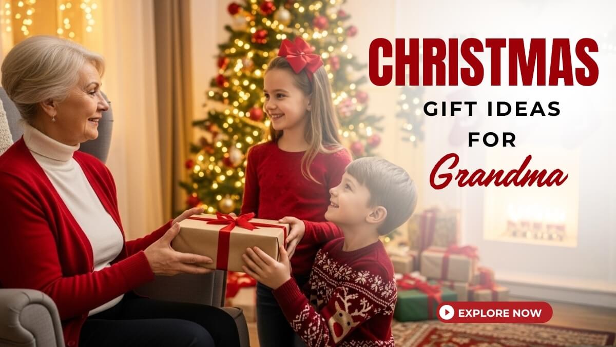 Christmas Gift Ideas for Grandma