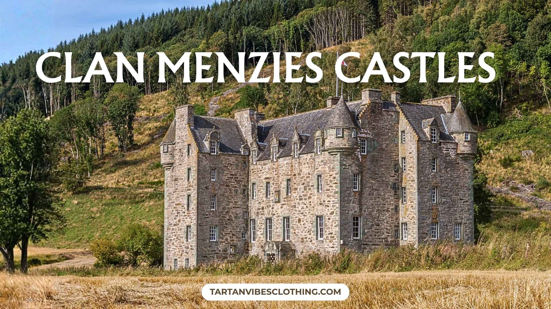 Clan Menzies Castles