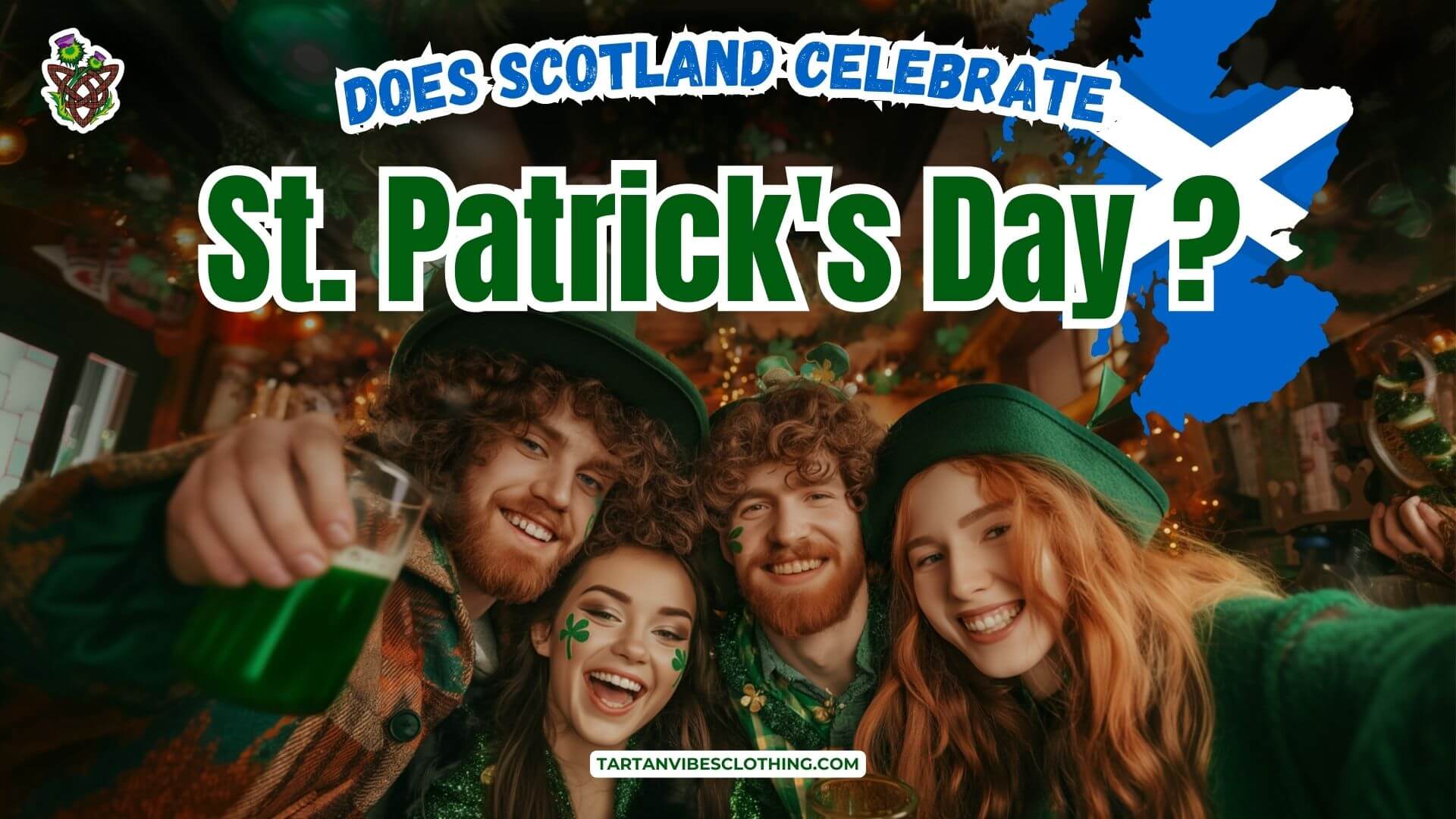 Does Scotland Celebrate St. Patrick's Day