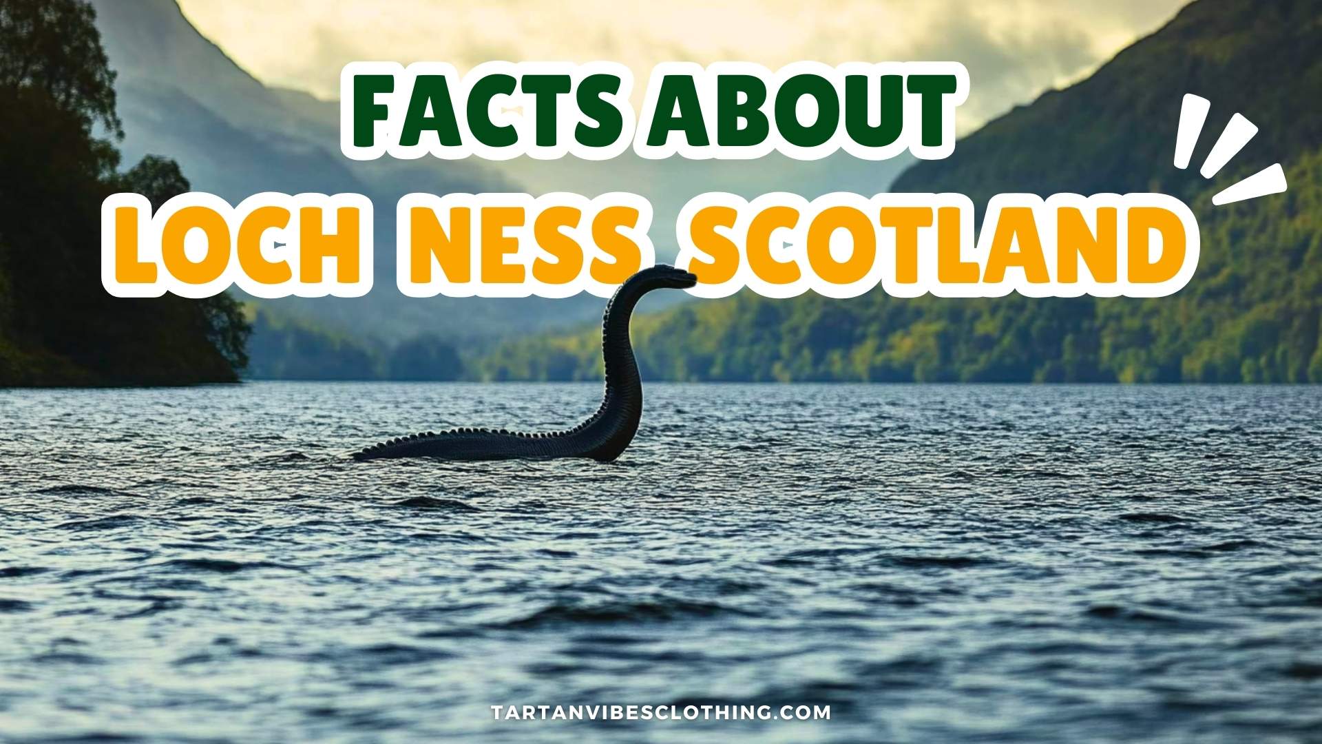 Facts About Loch Ness Scotland