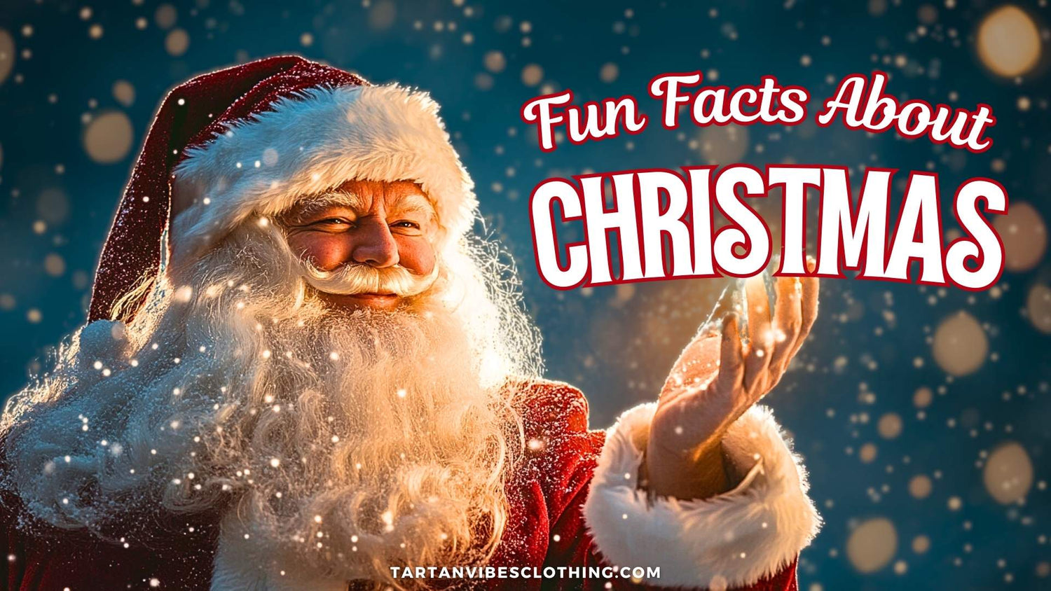 UNEXPECTED AND FUN FACTS ABOUT CHRISTMAS TRADITIONS intelligence overview