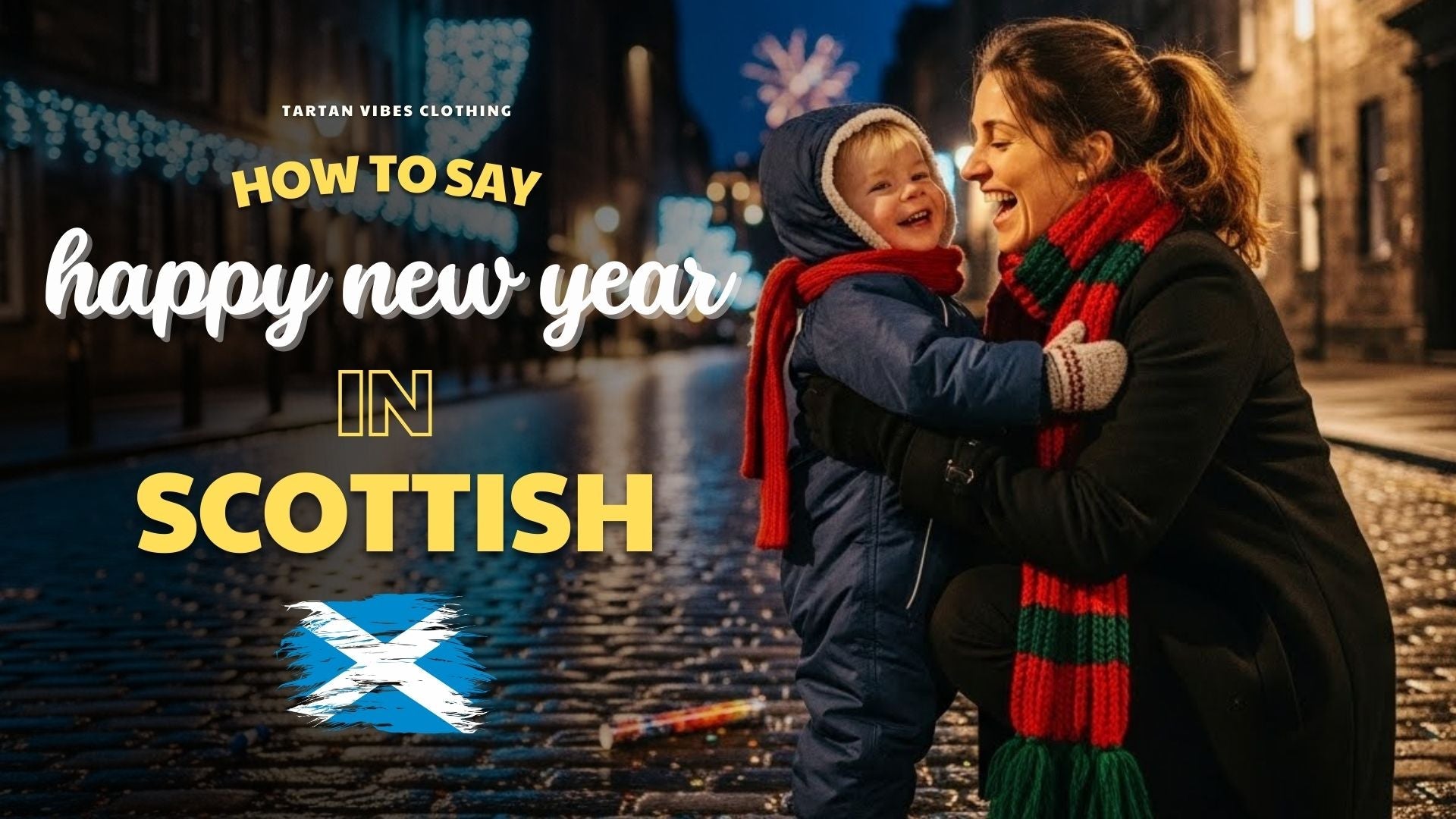 Happy New Year in Scottish