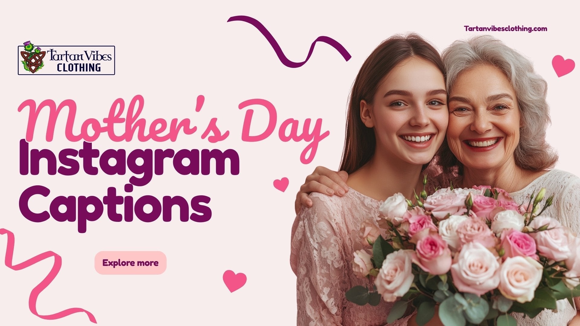 Mother’s Day Instagram Captions