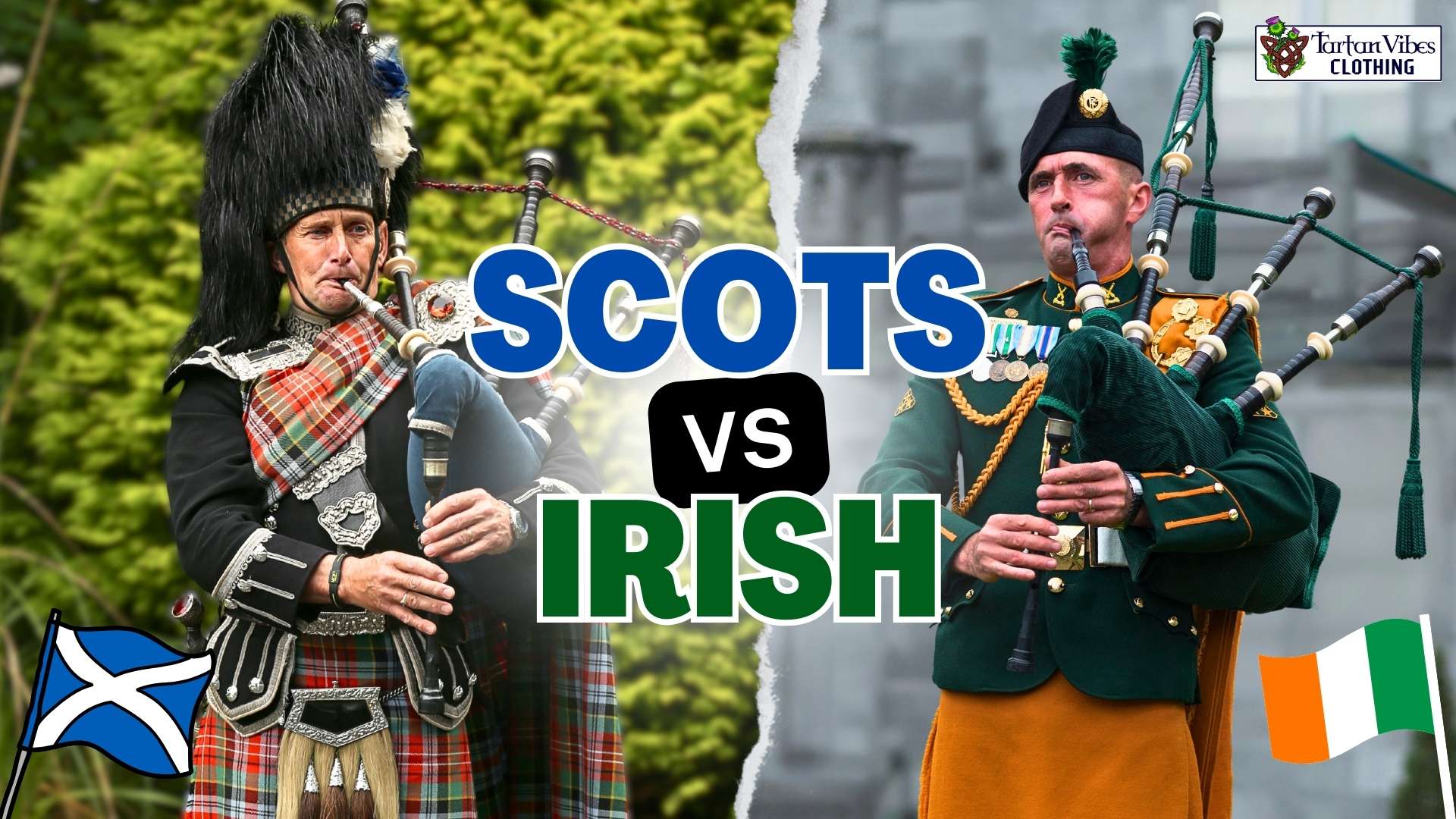Scots vs Irish