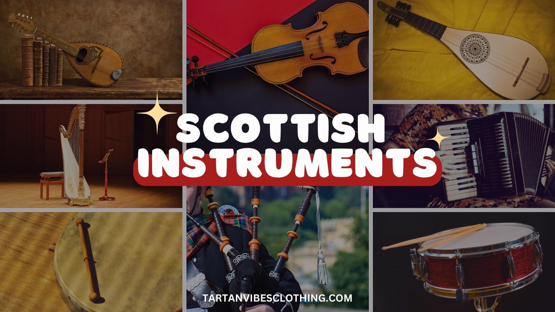 Scottish Musical Instruments