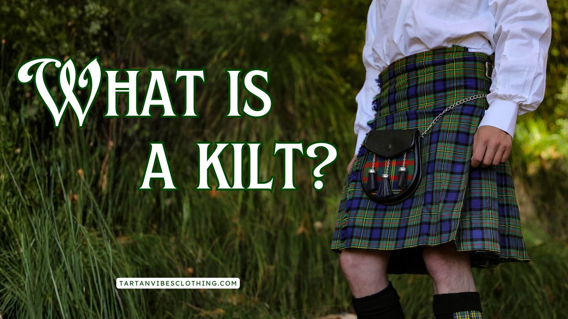 What is a Kilt