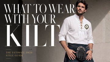 What to Wear with Your Kilt