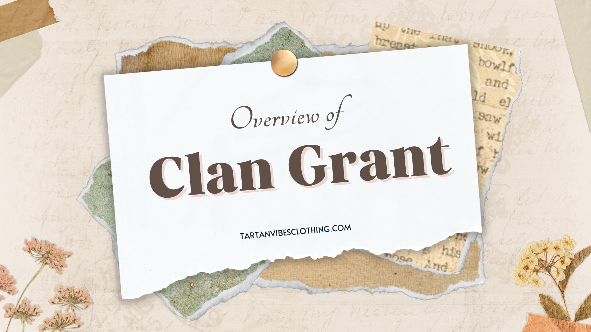 A Brief Overview of Clan Grant