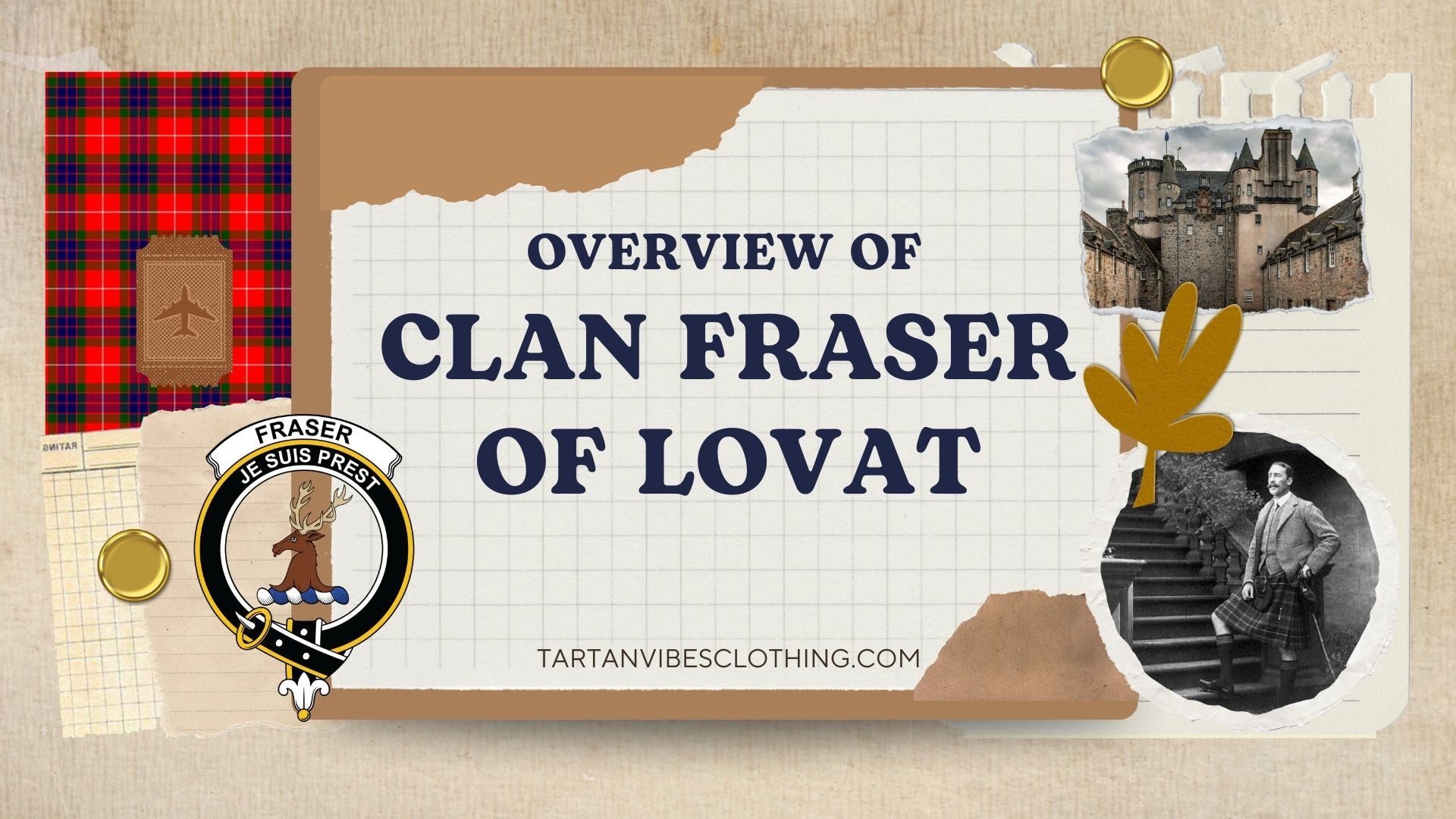 A Brief Overview of Clan Fraser of Lovat 