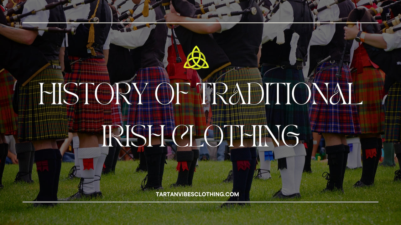 History of Traditional Irish Clothing