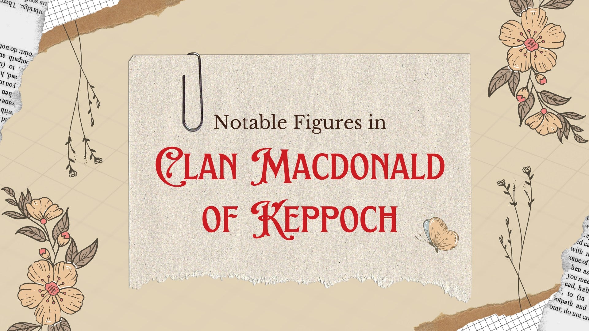 Notable Figures in Clan Macdonald of Keppoch