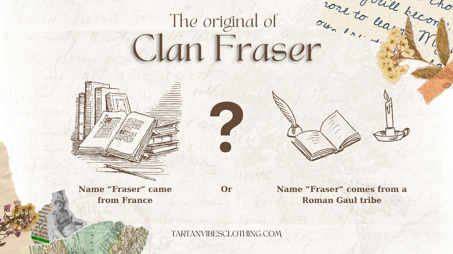 The Origin of Clan Fraser