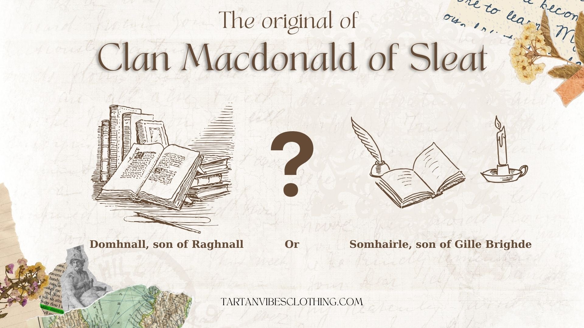 The original of Clan Macdonald of Sleat