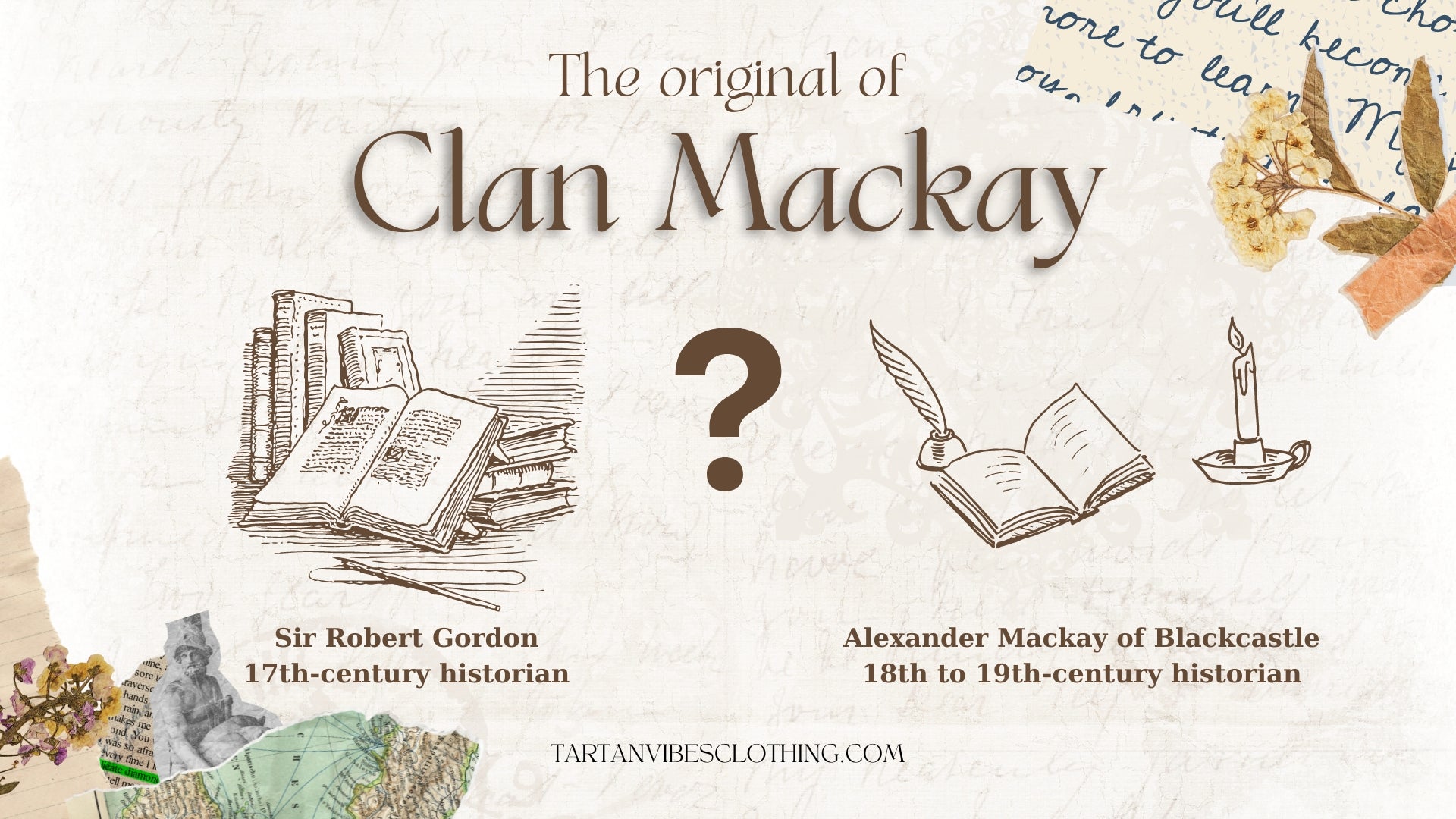 The original of Clan Mackay