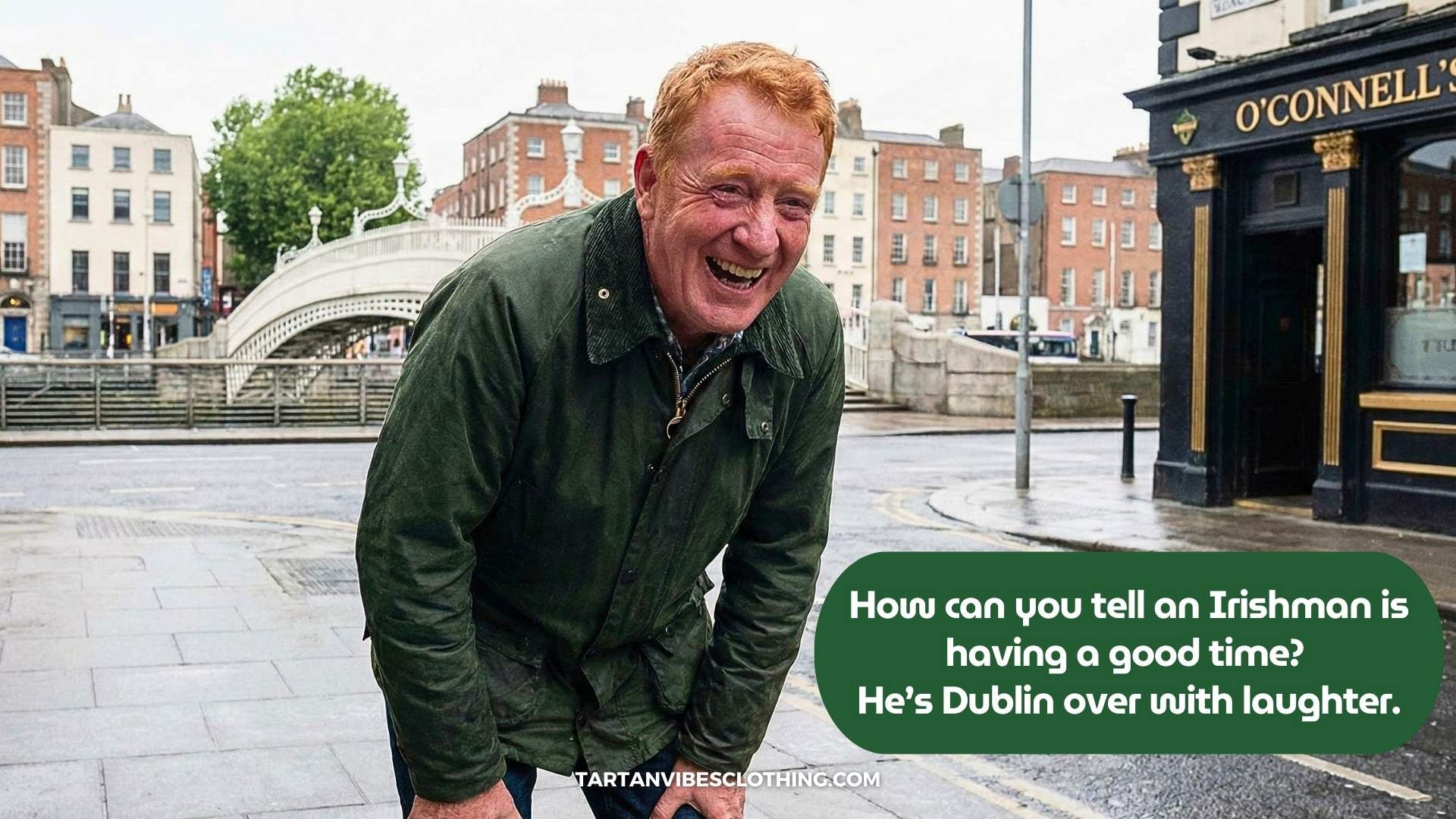 Laughing man in Dublin beside a punny Irish dad joke about “Dublin over.”
