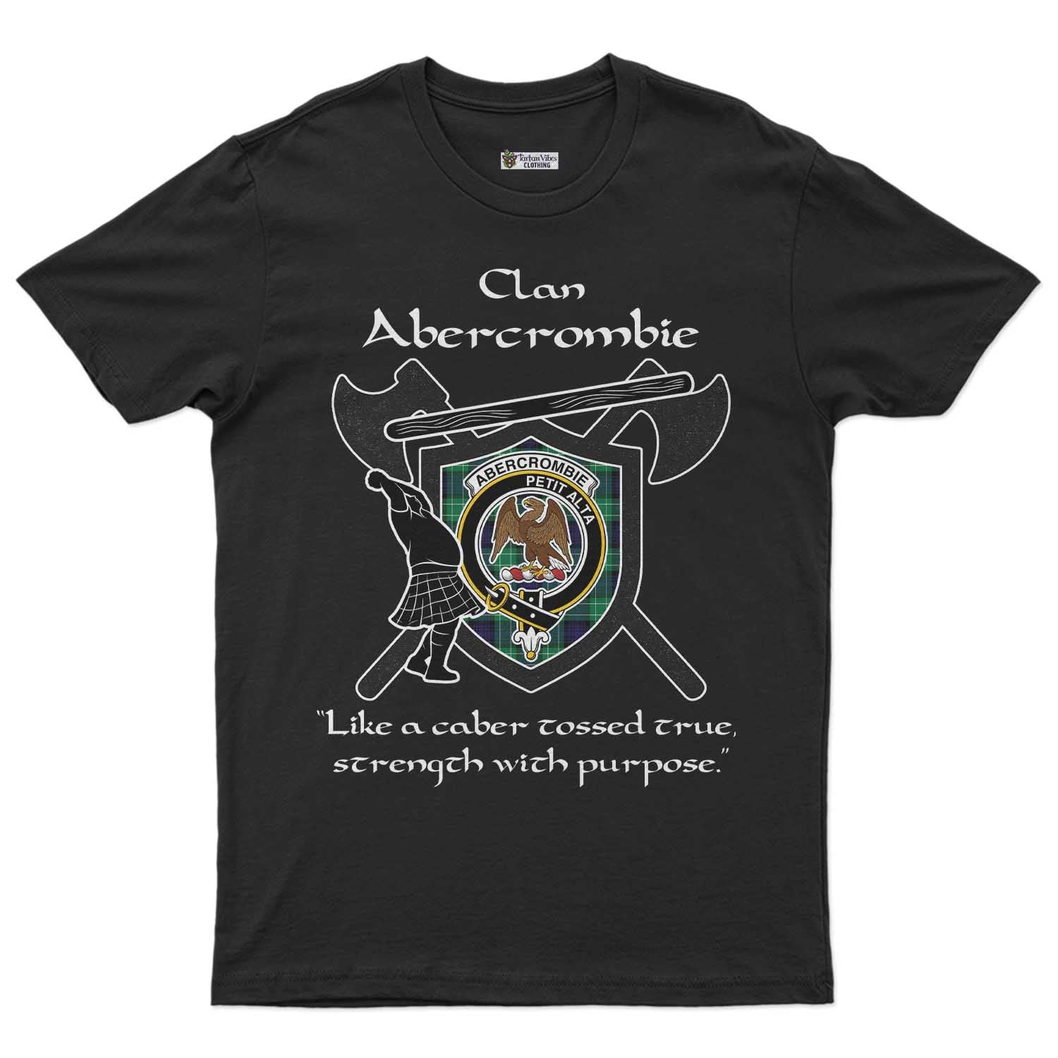 Abercrombie Clan Crest Highland Game T Shirt Strength With Purpose Style - Tartan Vibes Clothing