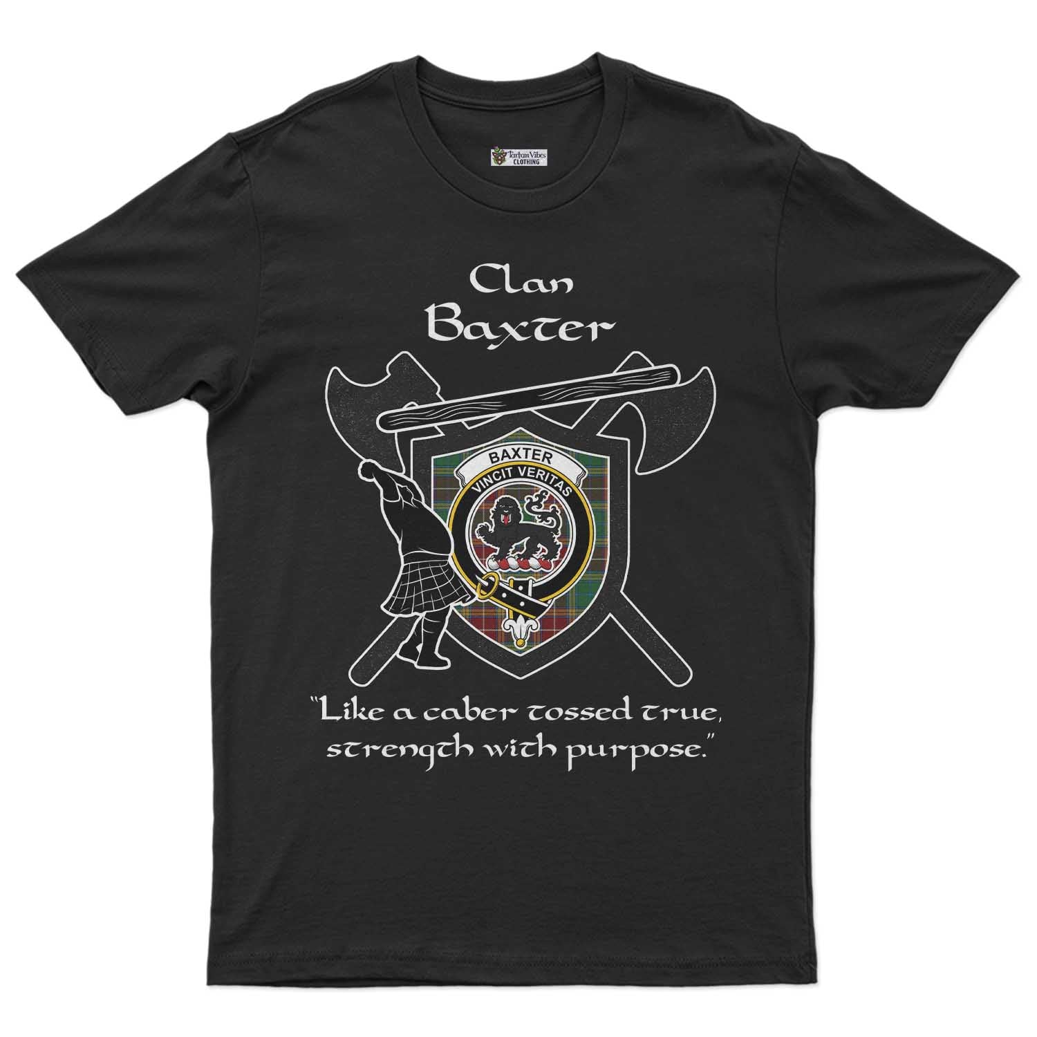 Baxter Clan Crest Highland Game T Shirt Strength With Purpose Style - Tartan Vibes Clothing