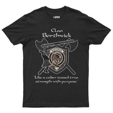 Borthwick Clan Crest Highland Game T Shirt Strength With Purpose Style - Tartan Vibes Clothing