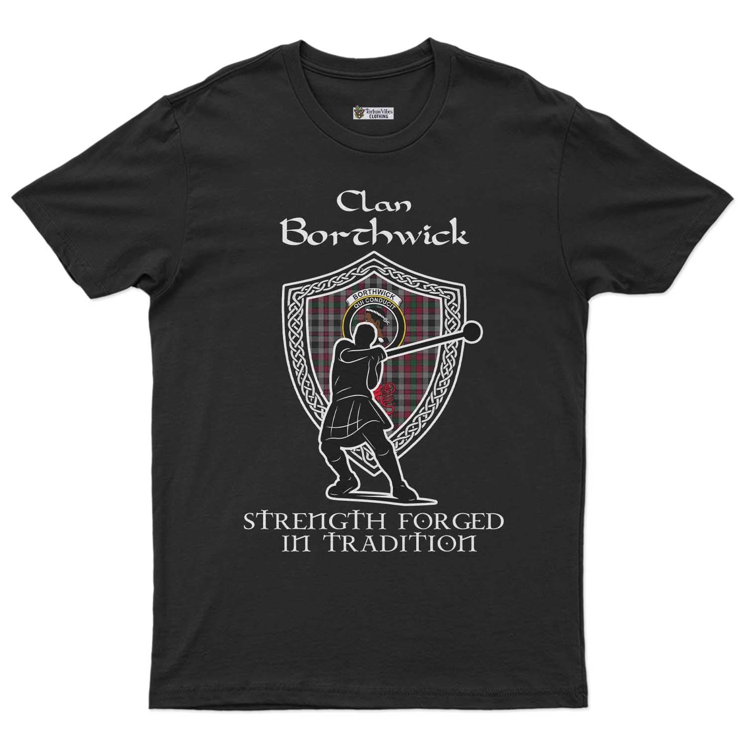 Borthwick Clan Crest Highland Games T Shirt Strength Forged In Tradition - Tartan Vibes Clothing