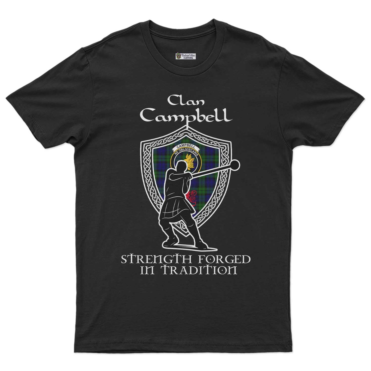 Campbell Clan Crest Highland Games T Shirt Strength Forged In Tradition - Tartan Vibes Clothing
