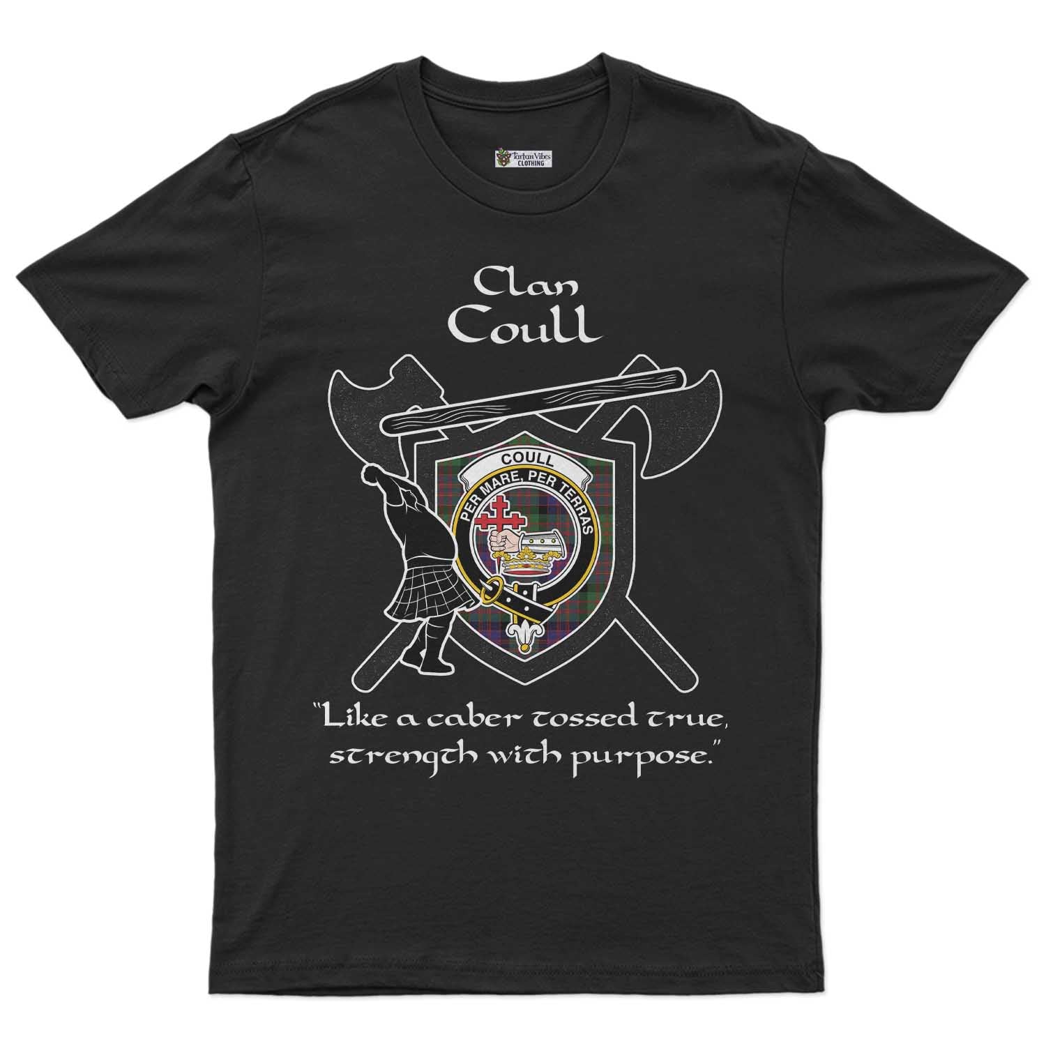 Coull Clan Crest Highland Game T Shirt Strength With Purpose Style Unisex S Cotton Fabric - Tartan Vibes Clothing