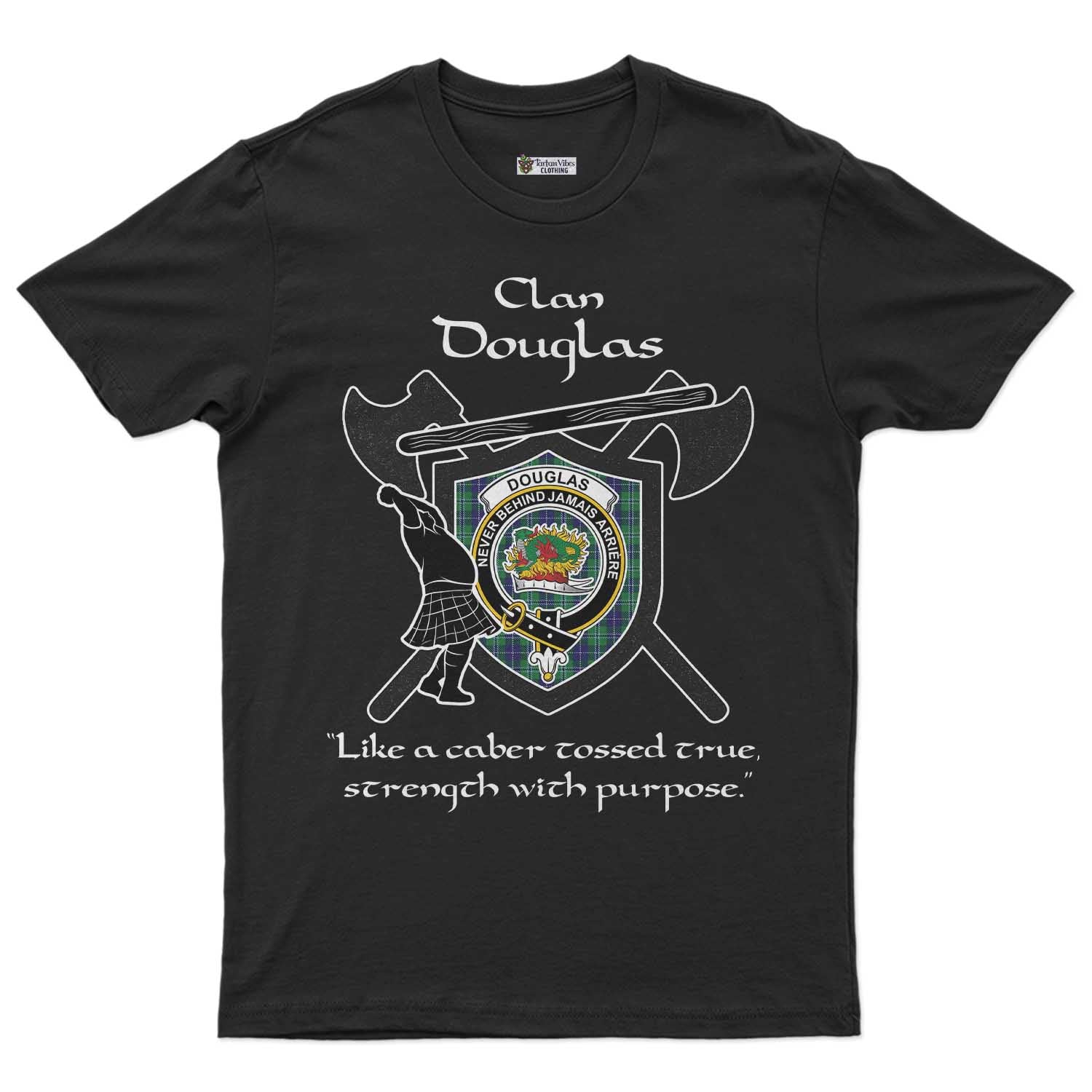 Douglas Clan Crest Highland Game T Shirt Strength With Purpose Style Unisex S Cotton Fabric - Tartan Vibes Clothing