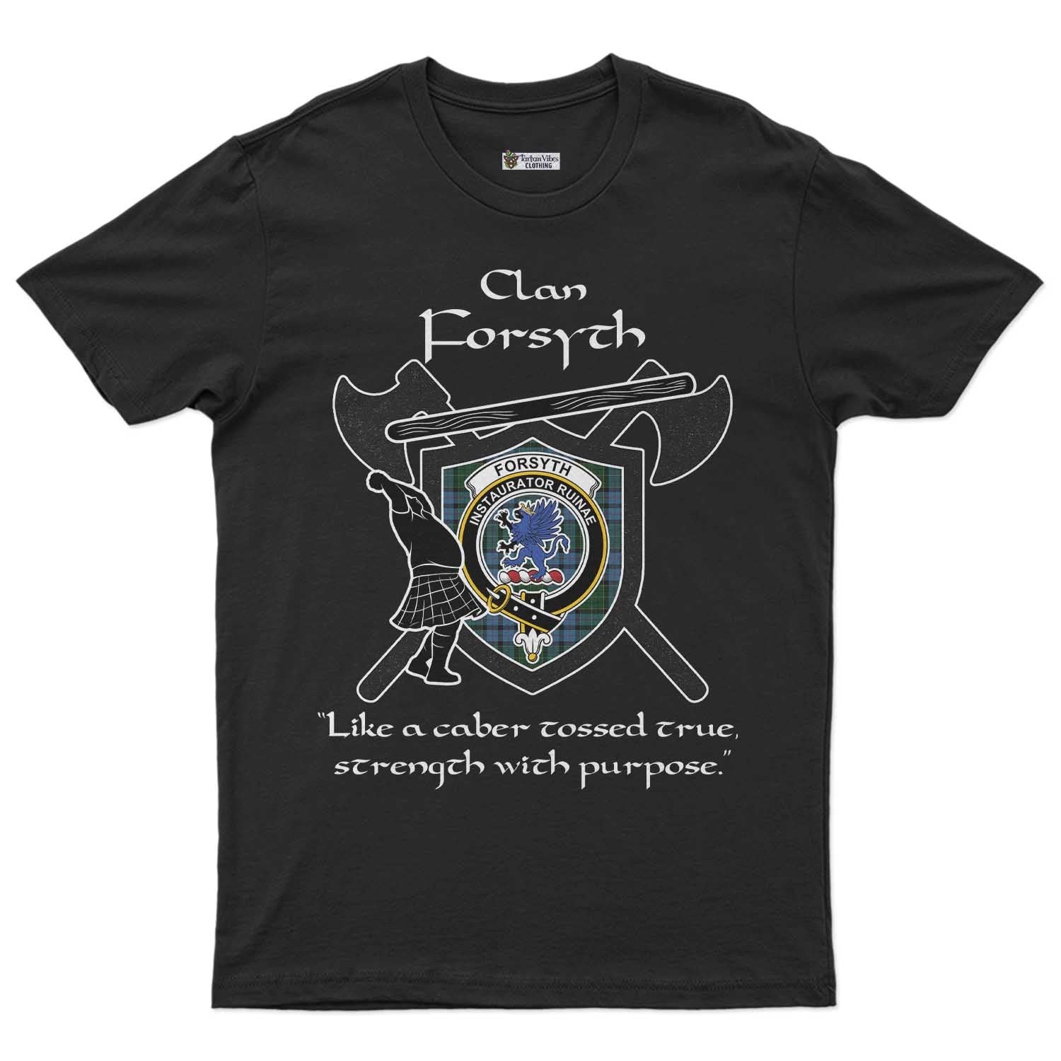Forsyth Clan Crest Highland Game T Shirt Strength With Purpose Style Unisex S Cotton Fabric - Tartan Vibes Clothing
