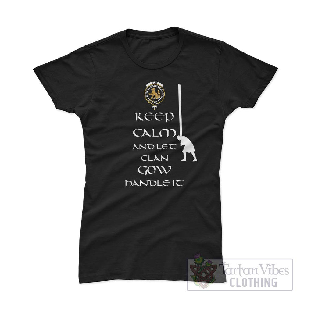 Gow Clan Women's T-Shirt: Keep Calm and Let the Clan Handle It Caber Toss Highland Games Style - 2D-tartanvibesclothing