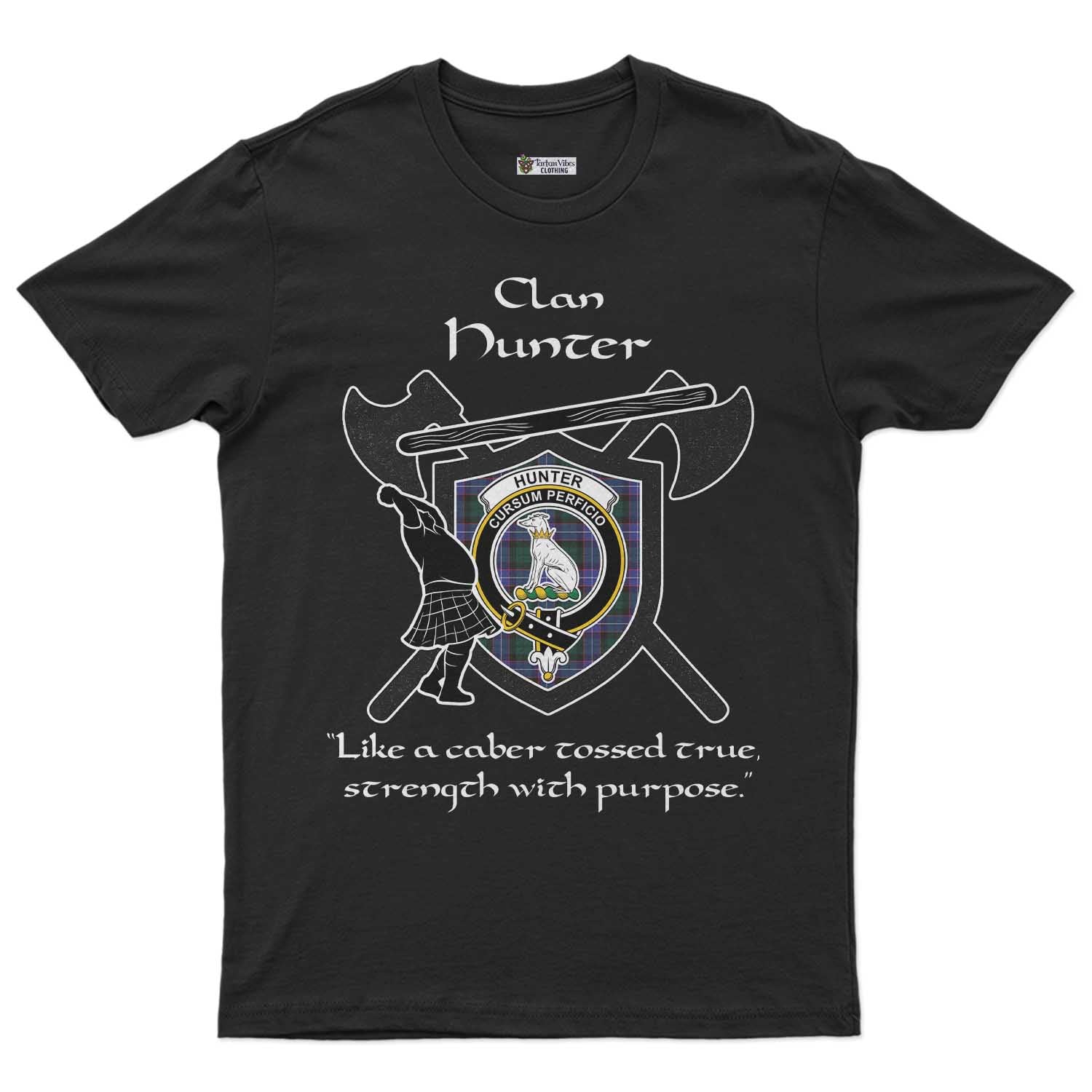 Hunter (Hunterston) Clan Crest Highland Game T Shirt Strength With Purpose Style Unisex S Cotton Fabric - Tartan Vibes Clothing