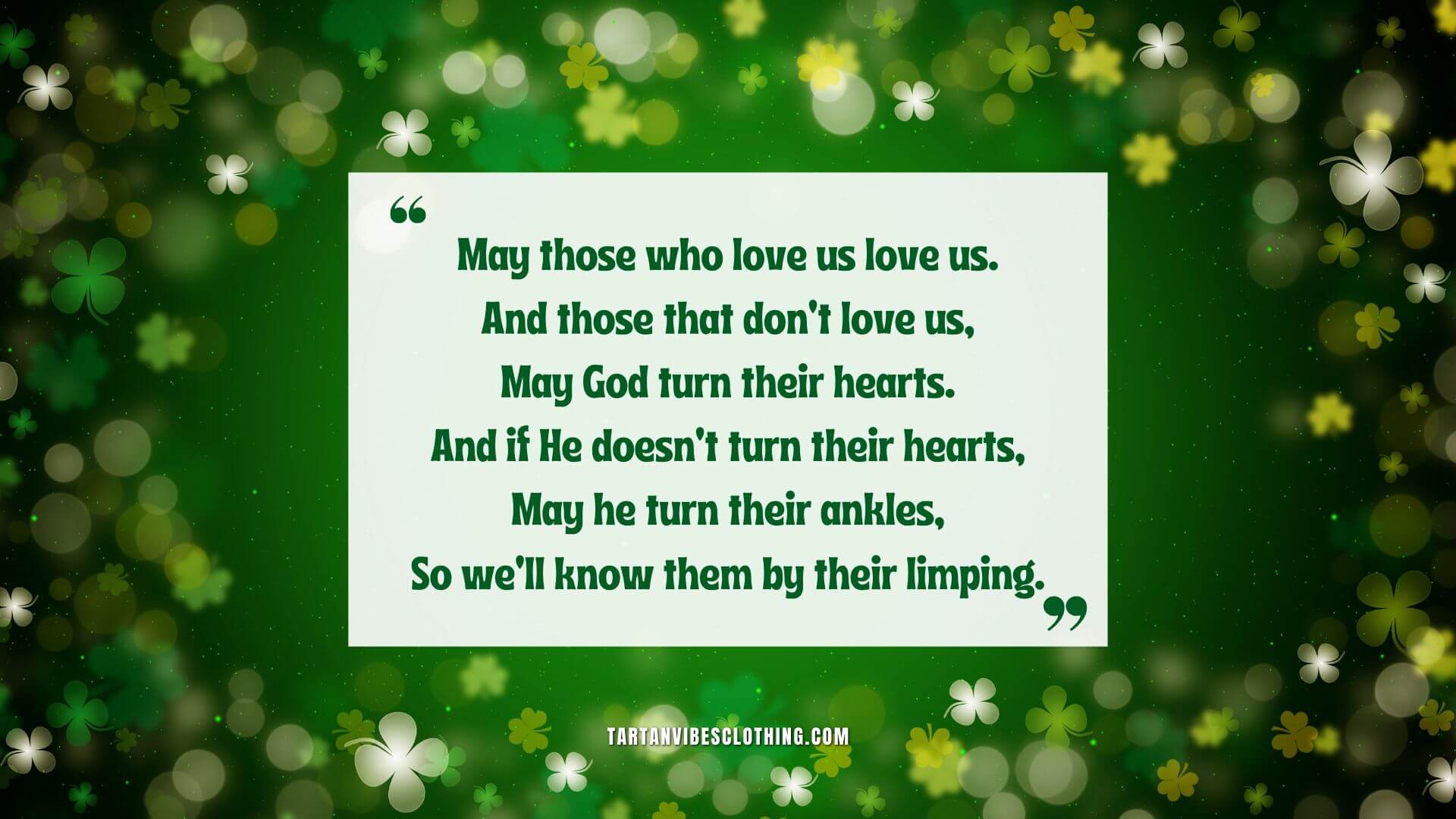 Green shamrock background with humorous Irish blessing quote.