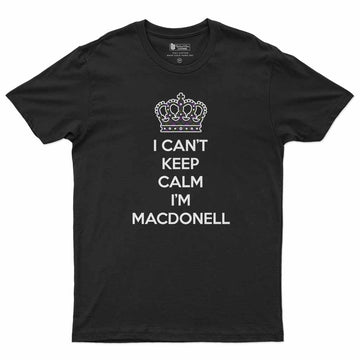 MacDonell (McDonell) Can't Keep Calm Men's T-Shirt Black - Tartan Vibes Clothing