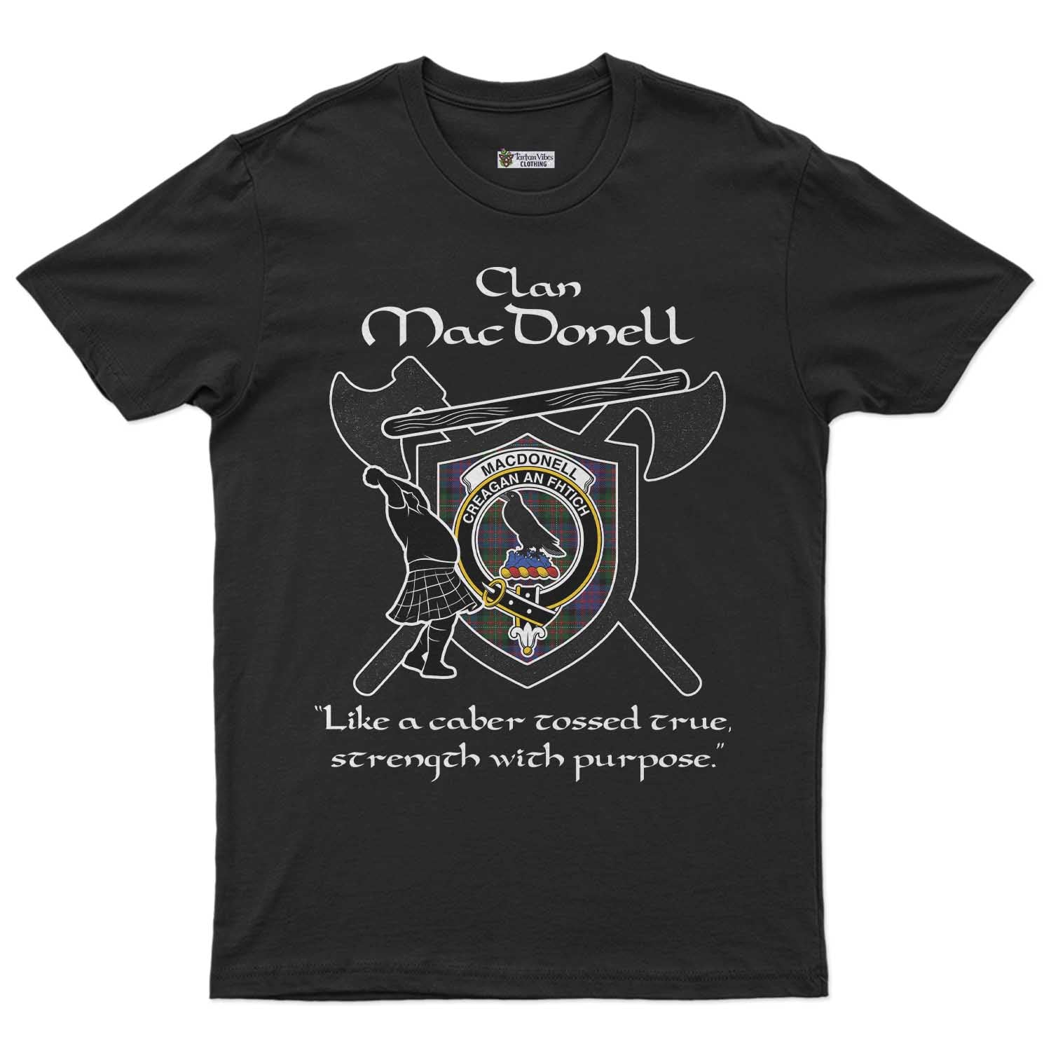 MacDonell (McDonell) Clan Crest Highland Game T Shirt Strength With Purpose Style Unisex S Cotton Fabric - Tartan Vibes Clothing