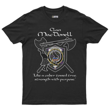 MacDonell (McDonell) Clan Crest Highland Game T Shirt Strength With Purpose Style - Tartan Vibes Clothing
