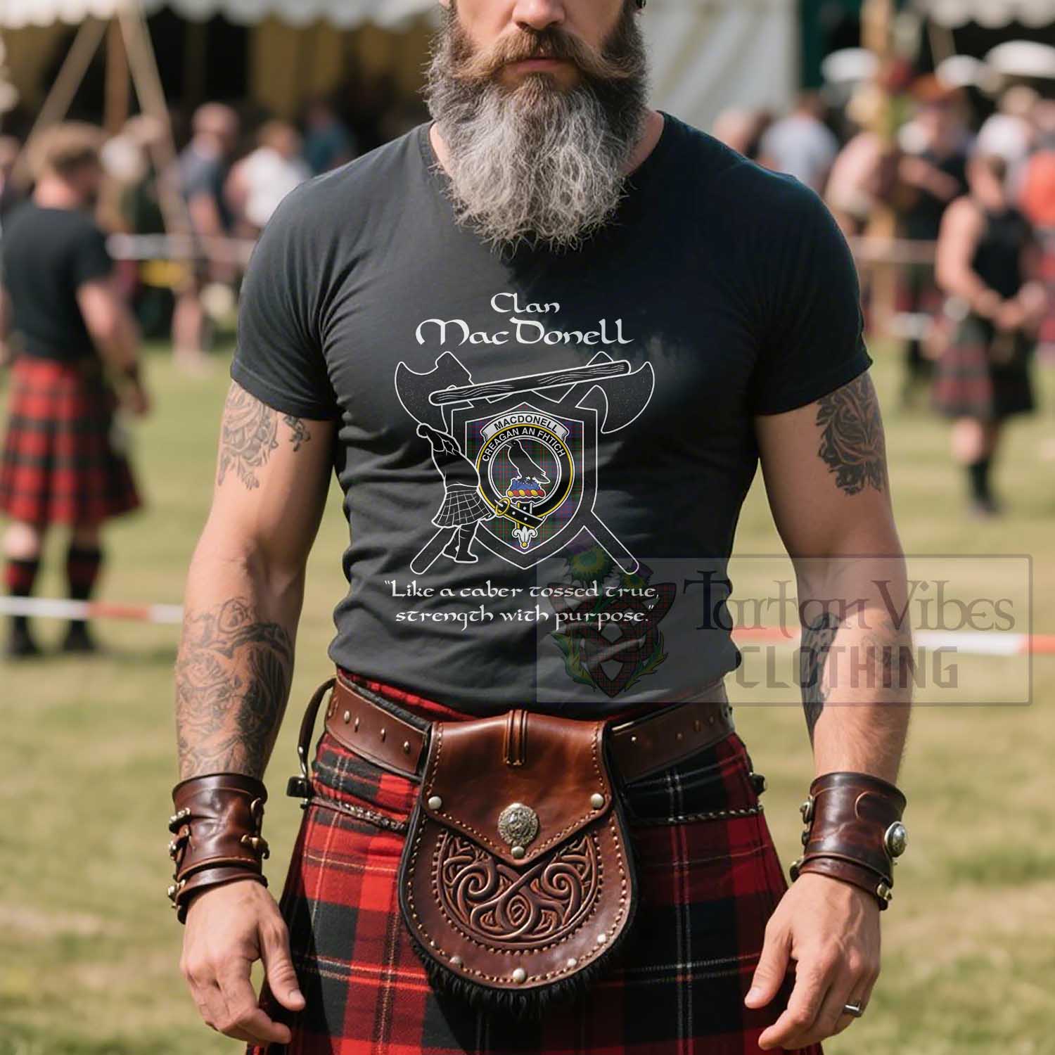 MacDonell (McDonell) Clan Crest Highland Game T Shirt Strength With Purpose Style Unisex Cotton Fabric - Tartan Vibes Clothing