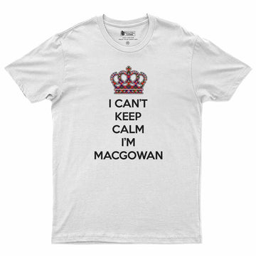 MacGowan (McGowan) Can't Keep Calm Men's T-Shirt White - Tartan Vibes Clothing