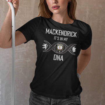 MacKendrick (McKendrick) Family Crest DNA In Me Womens Cotton T Shirt - 2D-tartanvibesclothing