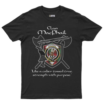 MacPhail (McPhail) Clan Crest Highland Game T Shirt Strength With Purpose Style - Tartan Vibes Clothing