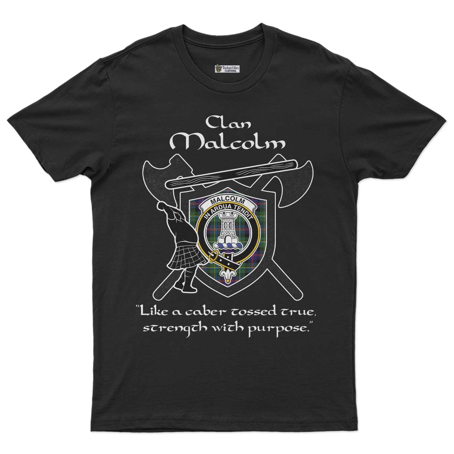Malcolm Clan Crest Highland Game T Shirt Strength With Purpose Style - Tartan Vibes Clothing