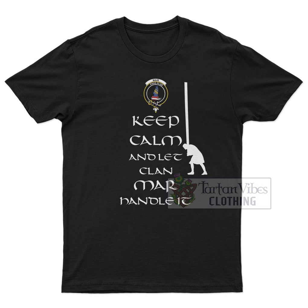Mar Clan Men's T-Shirt: Keep Calm and Let the Clan Handle It Caber Toss Highland Games Style 4XL - 2D-tartanvibesclothing