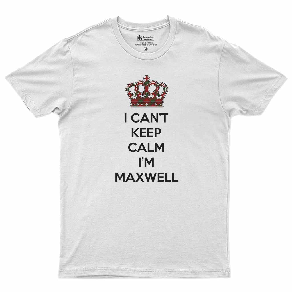 Maxwell Can't Keep Calm Men's T-Shirt White - Tartan Vibes Clothing