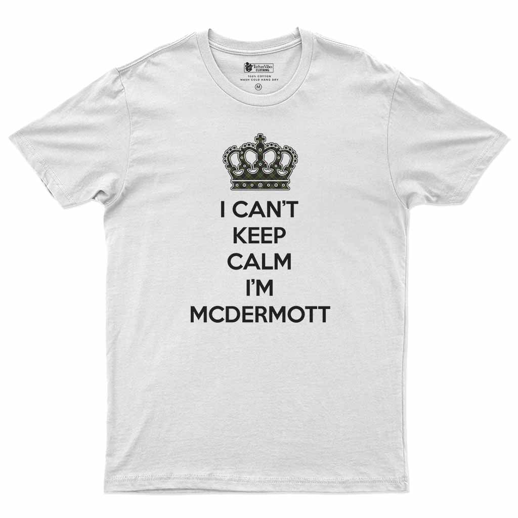 Mcdermott Can't Keep Calm Men's T-Shirt White - Tartan Vibes Clothing