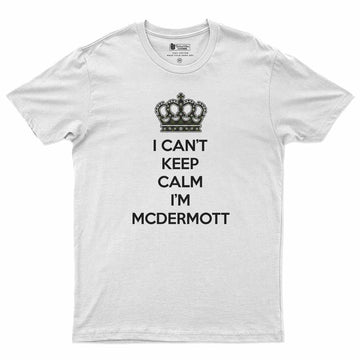 Mcdermott Can't Keep Calm Men's T-Shirt White - Tartan Vibes Clothing
